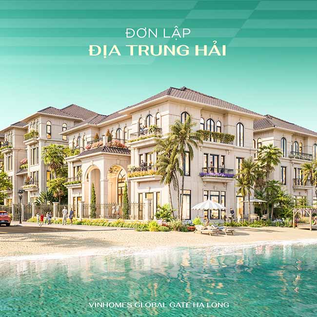 Biệt thự đơn lập địa trung hải Vinhomes Hạ Long Xanh